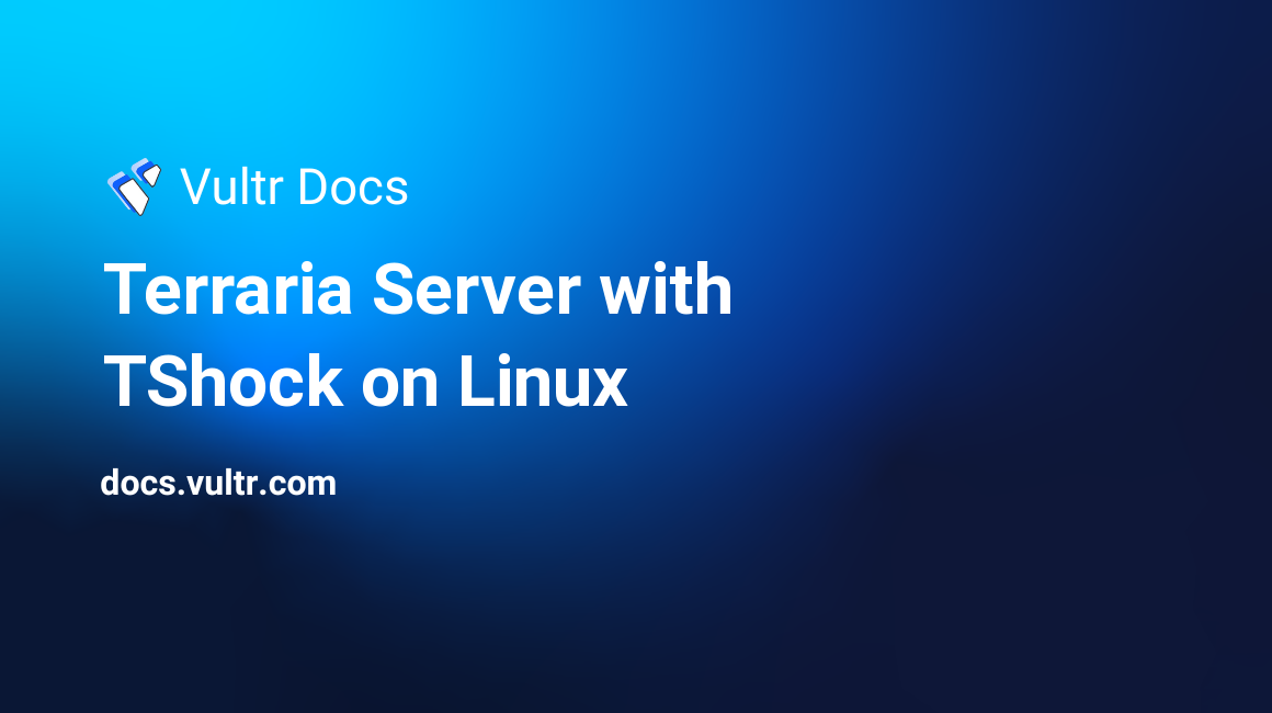 Terraria Server with TShock on Linux header image