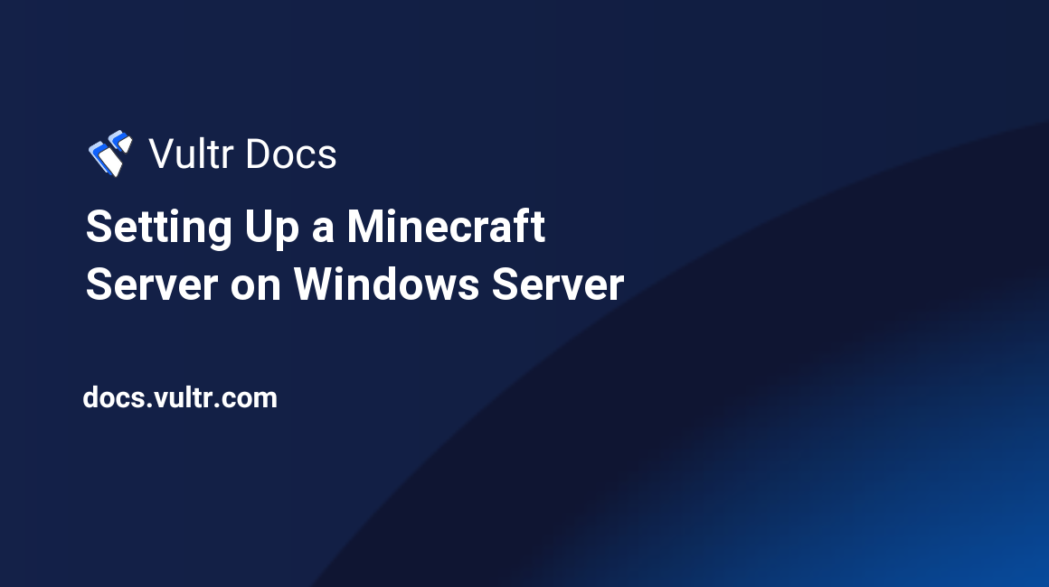 Setting Up a Minecraft Server on Windows Server header image