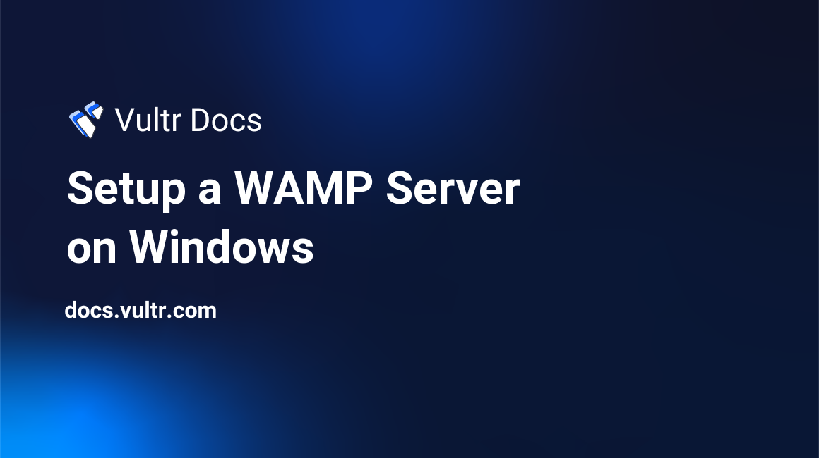 Setup a WAMP Server on Windows header image
