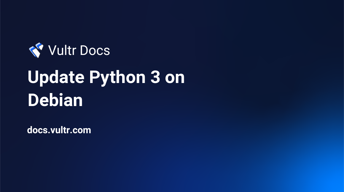 Update Python 3 on Debian header image