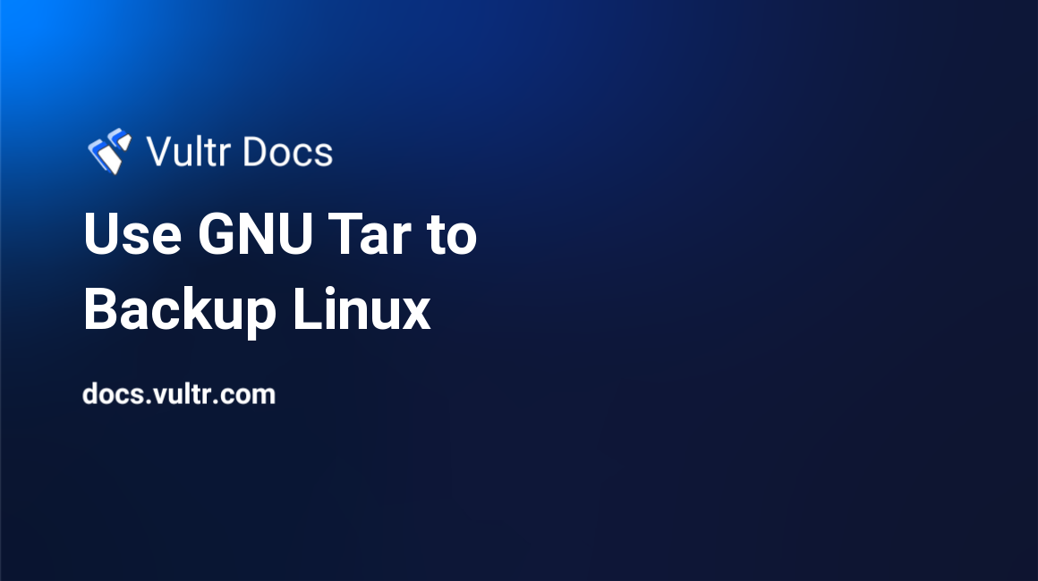Use GNU Tar to Backup Linux header image