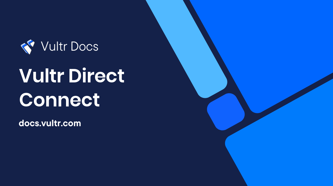 Vultr Direct Connect header image