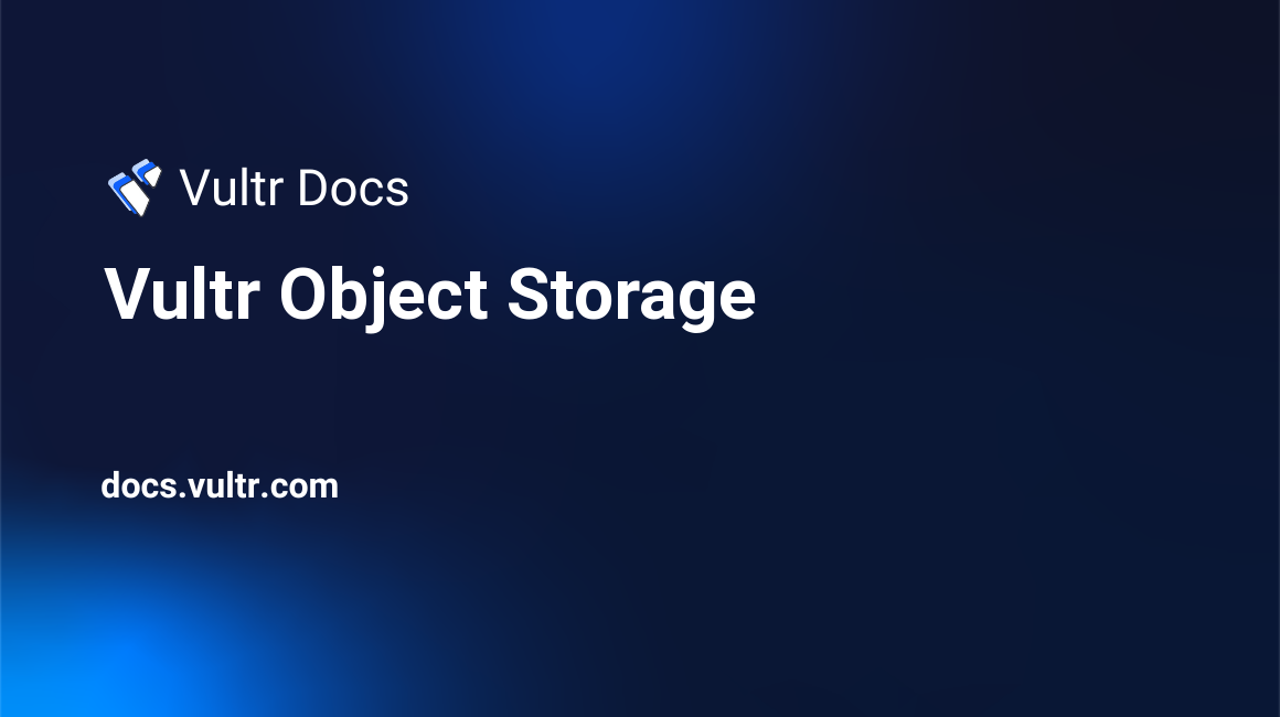 Vultr Object Storage header image