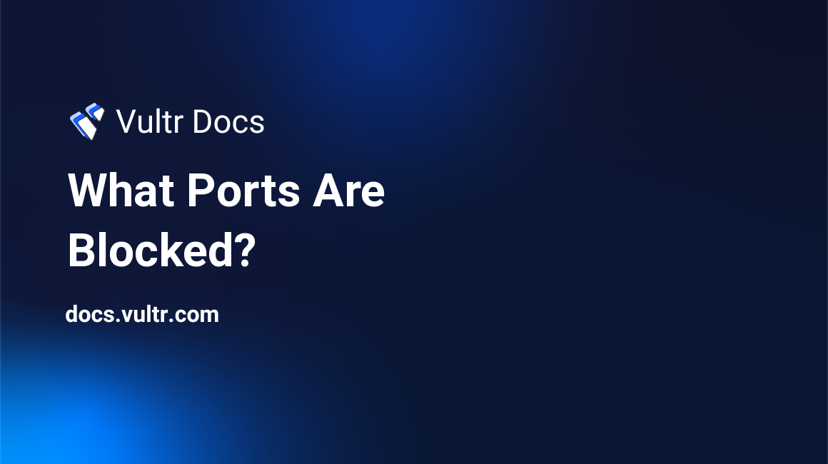 What Ports Are Blocked? header image