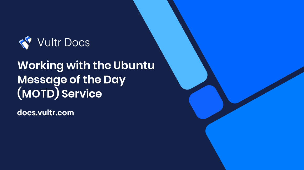 Working with the Ubuntu Message of the Day (MOTD) Service header image
