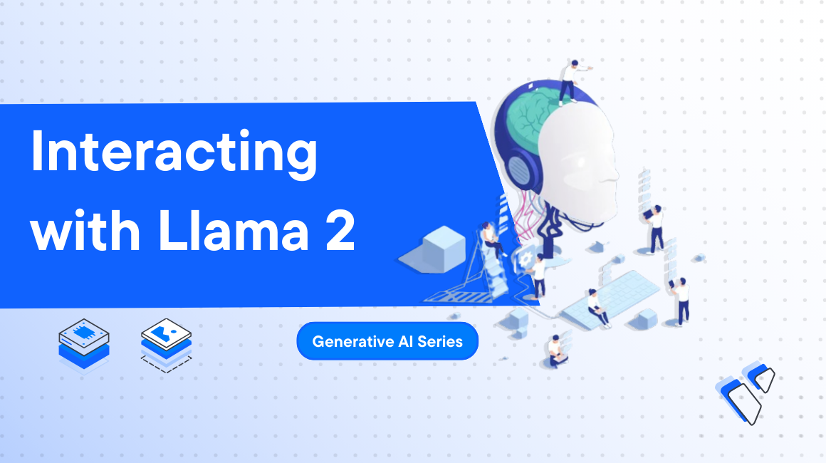 Interacting with Llama 2 | Generative AI Series header image